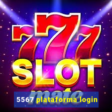 5567 plataforma login